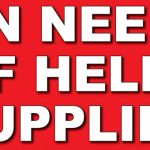 “In Need of Help / Supplies” signs – download them here: