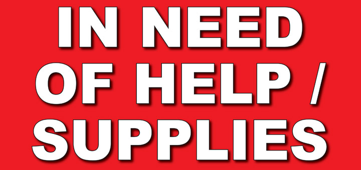 “In Need of Help / Supplies” signs – download them here: