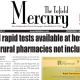 Covid rapid tests available at hospital, but not rural pharmacies – the latest MERCURY is out now!!
